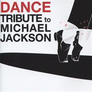 Dance Tribute To Michael Jackson cover image