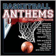 Basketball Anthems (20 High Flying Anthems) cover image