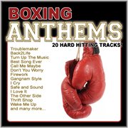 Boxing Anthems (20 Hard Hitting Anthems) cover image