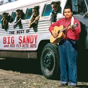 The Best Of Big Sandy And The Fli-Rite Boys cover image