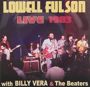 Lowell Fulson Live 1983: With Billy Vera And The Beaters cover image