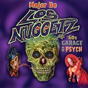 Mejor De Los Nuggetz: Garage & Psyche From Latin America cover image