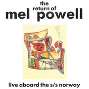 The Return Of Mel Powell cover image