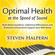 Optimal Health At The Speed Of Sound cover image