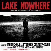 Lake Nowhere Soundtrack cover image