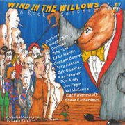 Wind In The Willows: A Rock Concert cover image