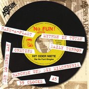 Hit Oder Niete No Fun Singles cover image