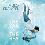 The Sax And The Sea cover image