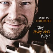 Stay Away And Play! cover image