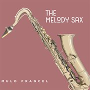 The Melody Sax cover image