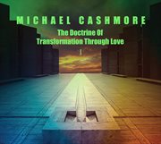The Doctrine Of Transformation Through Love 1 cover image