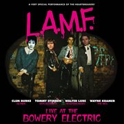 L.A.M.F.: Live At The Bowery Electric cover image
