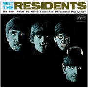 Meet The Residents: Preserved Edition : Preserved Edition cover image
