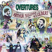 Overtures Of Gilbert & Sullivan cover image