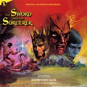 The Sword And The Sorceror [Original Motion Picture Soundtrack] cover image