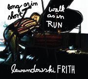 Long As In Short, Walk As In Run cover image