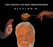 They Blessed The Body Breadcrumbed cover image