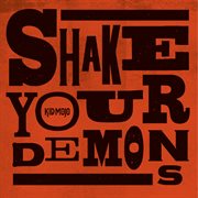 Shake Your Demons cover image