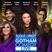 Ruckus Comedy Presents: Gotham Comedy Live, Vol. 33 cover image