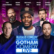 Ruckus Comedy Presents: Gotham Comedy Live, Vol. 9 Ruckus Comedy Presents: Gotham Comedy Live, Vol. 9
