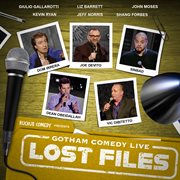 Ruckus Comedy Presents: Gotham Comedy Live - Lost Files, Vol. 4 cover image