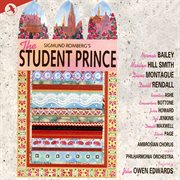 The Student Prince: Complete Recording [Original Studio Cast Of The First Complete Recording] cover image