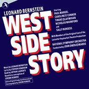 West Side Story: First Complete Recording [Cast Recording Leicester Haymarket Theatre 1993] cover image