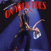 On Your Toes [1983 Broadway Revival Cast] cover image