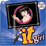 The It Girl [Original Cast Recording] cover image