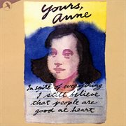 Yours Anne [Original Off Broadway Cast] cover image