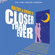 Closer Than Ever [Original 2012 Off Broadway Cast] cover image