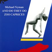 And Do They Do - Zoo Caprices cover image