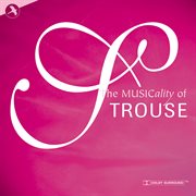 The Musicality Of Strouse cover image