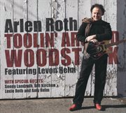 Toolin Around Woodstock Featuring Levon Helm cover image