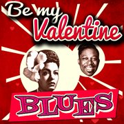 Be My Valentine Blues cover image
