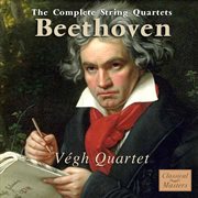 Beethoven: The Complete String Quartets cover image