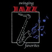Swinging Jazz Favorites cover image