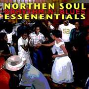 Northern Soul And R&B Essentials cover image