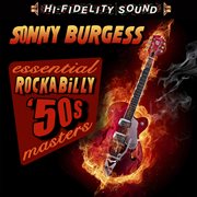 Sonny Burgess Essential Rockabilly 50S Masters cover image