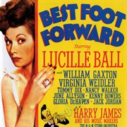 Best Foot Forward (Original Motion Picture Soundtrack) cover image
