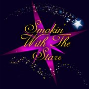 Smokin' With The Stars cover image