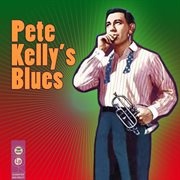 Pete Kelly's Blues cover image