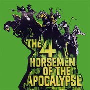 The 4 Horsemen Of The Apocalypse (Original Motion Picture Soundtrack) cover image