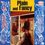 Plain And Fancy (Original Broadway Cast Recording) cover image