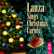 Lanza Sings Christmas Carols cover image