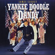 Yankee Doodle Dandy (Original Motion Picture Soundtrack) cover image