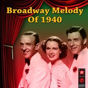 Broadway Melody Of 1940 (Original Motion Picture Soundtrack) cover image