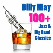 100+ Jazz & Big Band Classics cover image