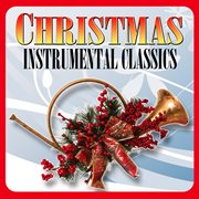 Christmas Instrumental Classics cover image