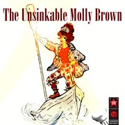 The Unsinkable Molly Brown cover image